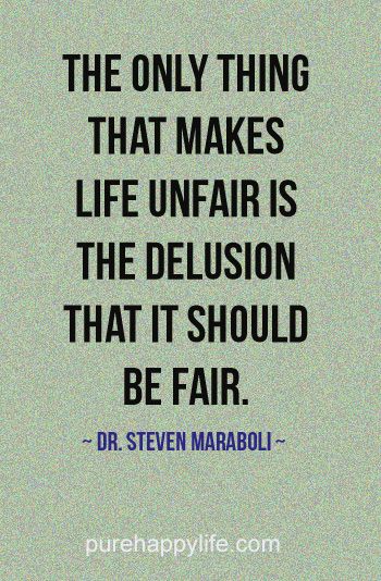life is unfair quotes